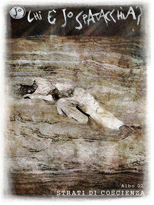 cover image of Chi è Jo Spatacchia?--Albo 02--Strati di coscienza